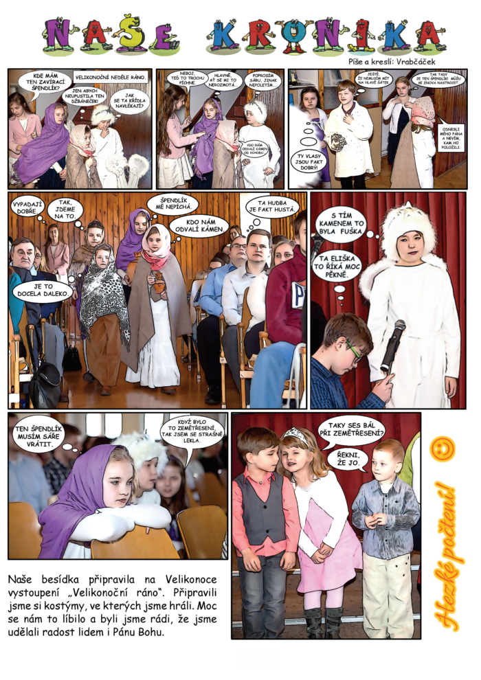 Naše kronika: 1. Velikonoční ráno