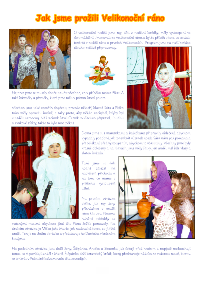 Reportáž: 1. Jak jsme prožili velikonoční ráno