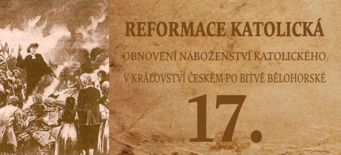 Rok 1620: Reformace katolická 17.