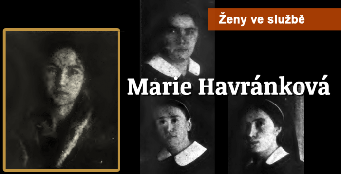 Ženy ve službě: 48. Marie Havránková