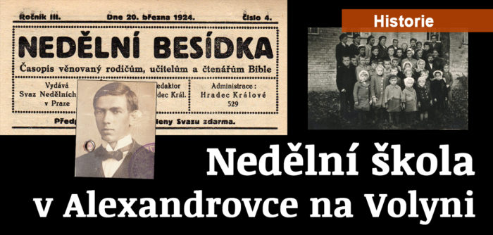Střípky z historie: 32. Nedělní škola v Alexandrovce na Volyni