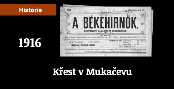 Střípky z historie: Křest v Mukačevu 1916