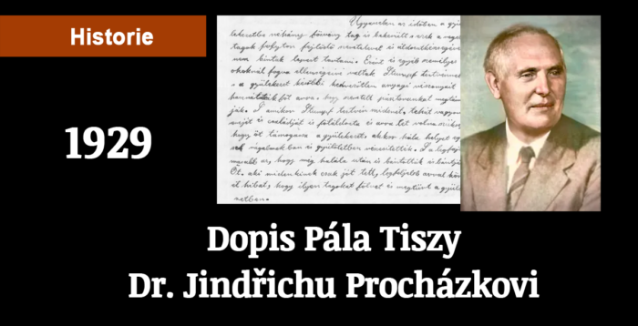 Střípky z historie: Dopis Pála Tiszy Dr. Jindřichu Procházkovi 1929