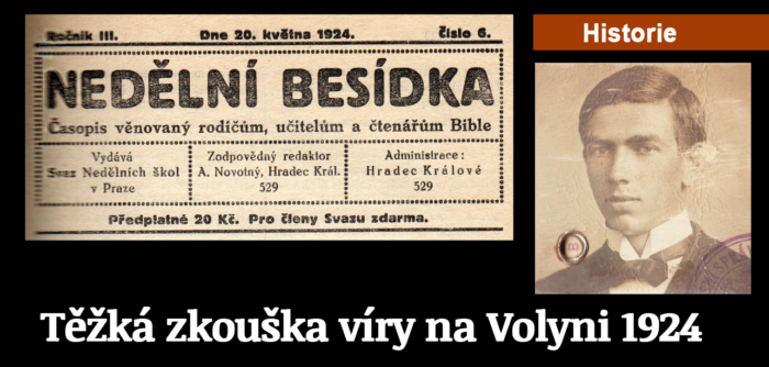 Střípky z historie: Těžká zkouška víry na Volyni 1924