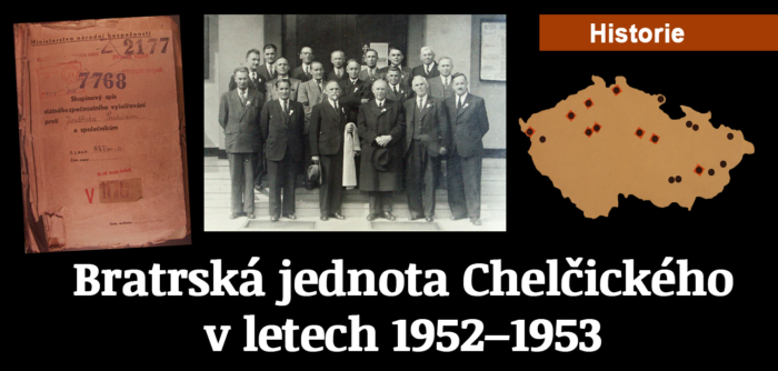 Historie: Bratrská jednota Chelčického v letech 1952–1953