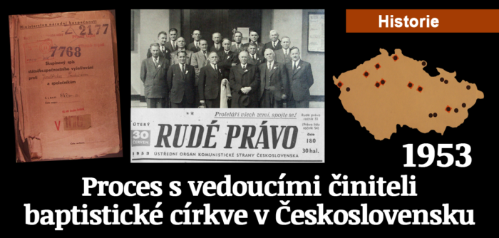 Střípky z historie: Proces s vedoucími činiteli baptistické církve v Československu 1953