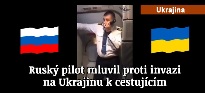 Zprávy: 113. Ruský pilot mluvil proti invazi na Ukrajinu k cestujícím