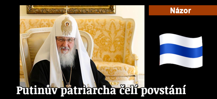 Komentář: 4. Putinův patriarcha čelí povstání uvnitř ruské pravoslavné církve
