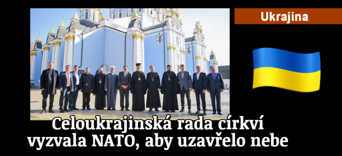 Ukrajina: 137. Celoukrajinská rada církví vyzvala NATO, aby uzavřelo nebe nebo poskytlo protivzdušnou obranu