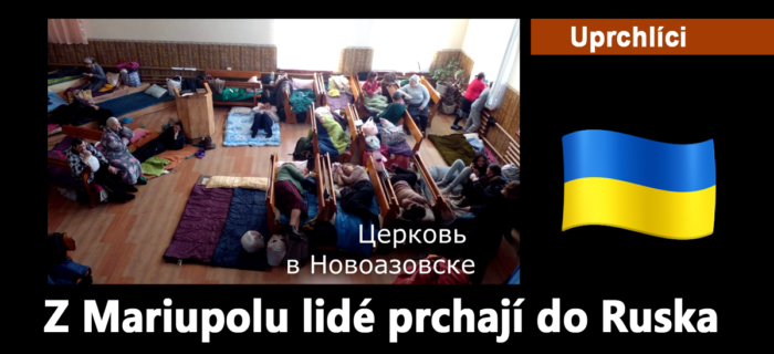 Uprchlíci: 28. Z Mariupolu lidé prchají do Ruska