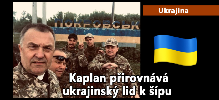 Ukrajina: 181. Kaplan přirovnává ukrajinský lid k šípu