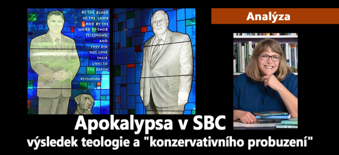 Analýza: 30. Apokalypsa v SBC je výsledkem teologie a