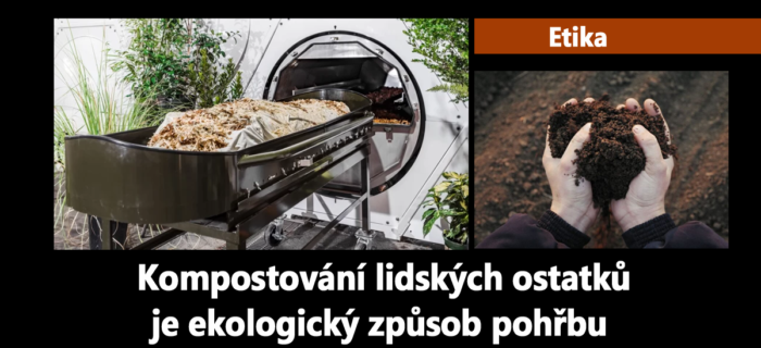 Etika: 43. Kompostování lidských ostatků je ekologický způsob pohřbu
