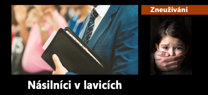 Zneužívání: 26. Násilníci v lavicích