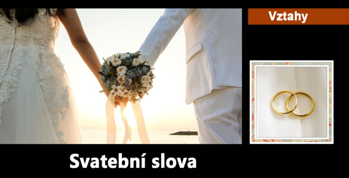 Vztahy: 29. Svatební slova
