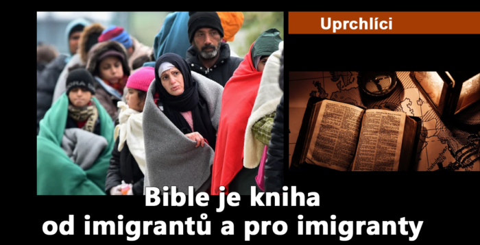 Uprchlíci: Bible je kniha od imigrantů a pro imigranty