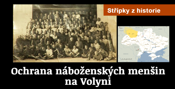 Střípky z historie: Ochrana náboženských menšin na Volyni