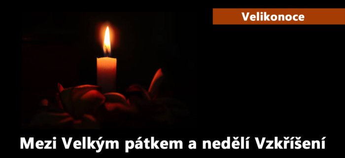 Velikonoce: 82. Mezi Velkým pátkem a nedělí Vzkříšení
