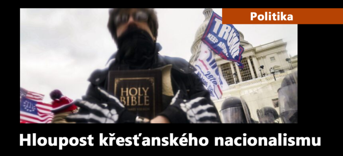 Politika: 29. Hloupost křesťanského nacionalismu