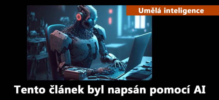 Umělá inteligence: 4. Tento článek byl napsán pomocí aplikace Chat GPT AI