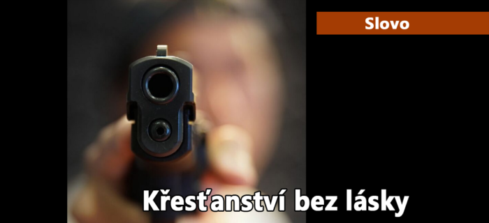 Slovo: 95. Křesťanství bez lásky