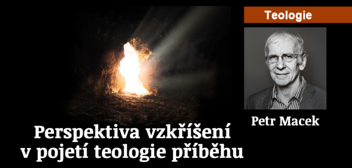 Teologie: 75. Perspektiva vzkříšení v pojetí teologie příběhu