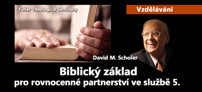 Vzdělávání: Biblický základ pro rovnocenné partnerství ve službě 5.