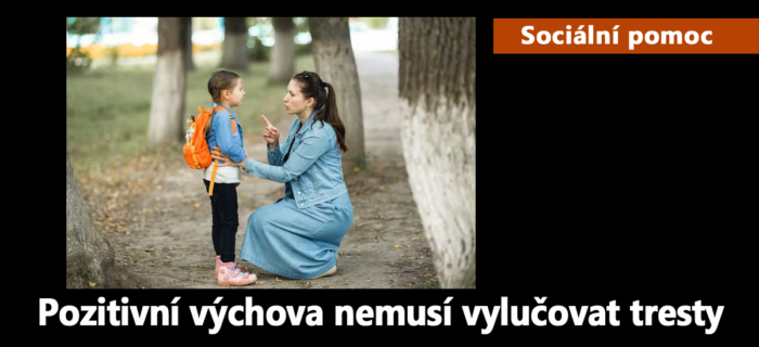 Vztahy: Proč pozitivní výchova nemusí vylučovat tresty?