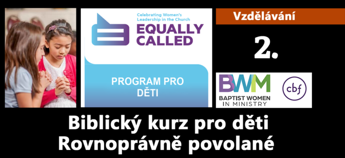 Vzdělávání: Rovnoprávně povolané - Kurz pro děti 2. lekce