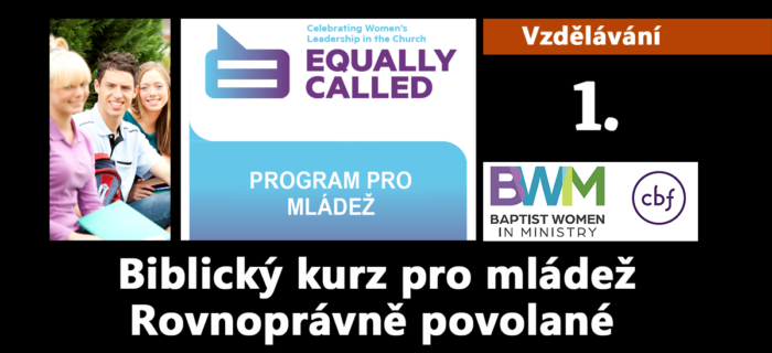 Vzdělávání: Rovnoprávně povolané - Kurz pro mládež 1. lekce