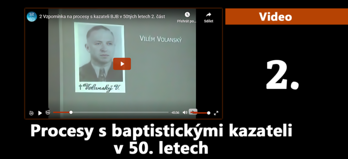 Video: Procesy s baptistickými kazateli v 50. letech 2.