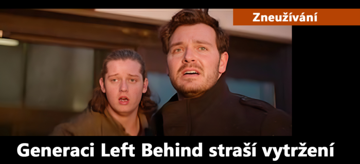 Zneužívání: 81. Generaci Left Behind straší vytržení