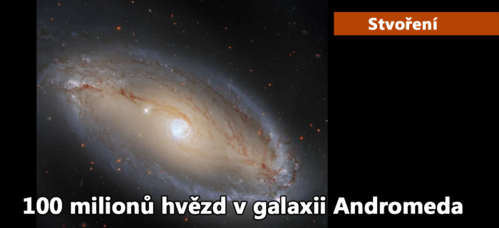 Stvoření: 100 milionů hvězd v galaxii Andromeda