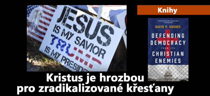 Knihy: 92. Kristus je hrozbou pro zradikalizované křesťany