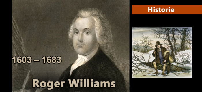 Historie: Roger Williams 1603 – 1683