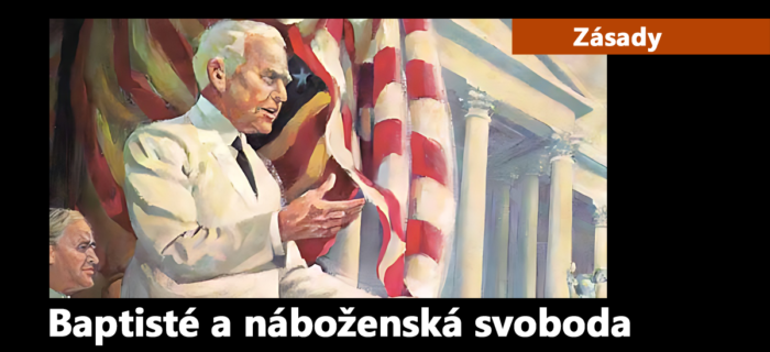 Zásady: 27. Baptisté a náboženská svoboda
