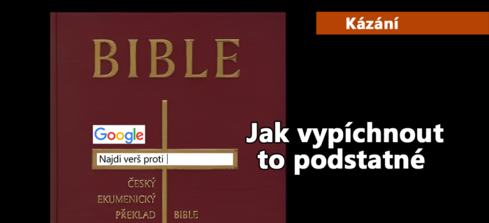 Kázání: 189. Jak vypíchnout to podstatné