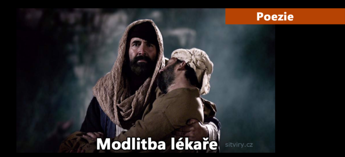 Poezie: 6. Modlitba lékaře