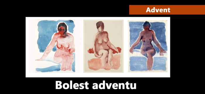 Advent: 77. Bolest adventu