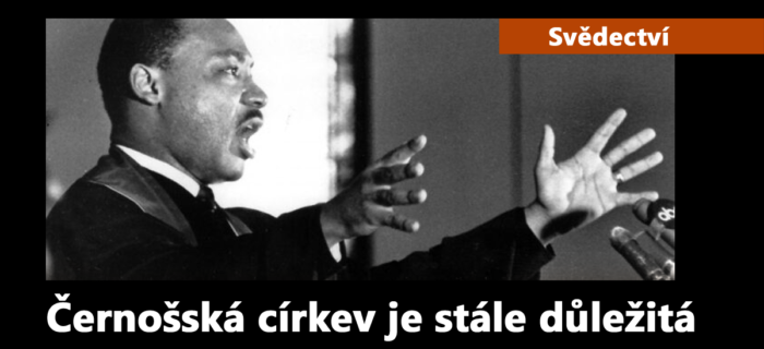 Svědectví: 101. Černošská církev je stále stejně důležitá jako v době M. L. Kinga