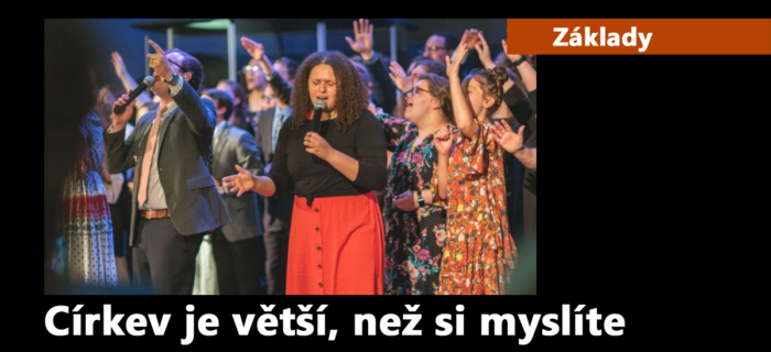 Základy: 12. Církev je větší, než si myslíte