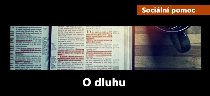 Sociální pomoc: 207. O dluhu