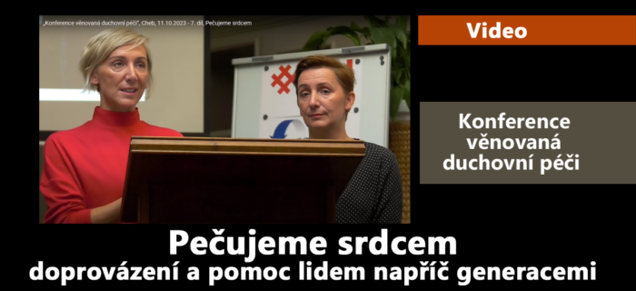 Video: 105. Pečujeme srdcem – doprovázení a pomoc lidem napříč generacemi