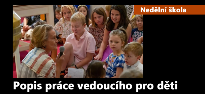 Nedělní škola: Popis práce vedoucího pro děti