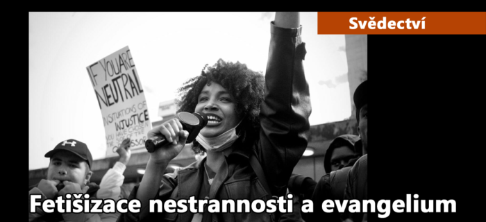Etika: Fetišizace nestrannosti a evangelium