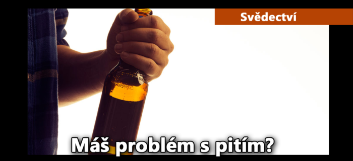 Svědectví: Máš problém s pitím?