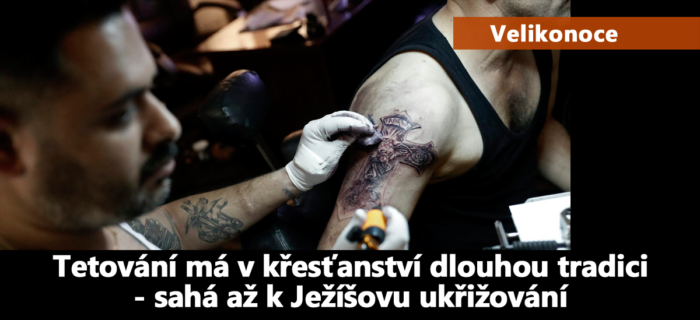 Velikonoce: Tetování má v křesťanství dlouhou tradici - sahá až k Ježíšovu ukřižování