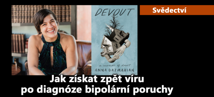 Svědectví: Jak získat zpět víru po diagnóze bipolární poruchy