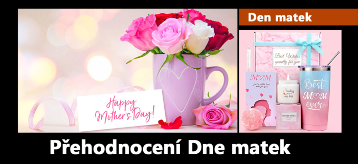 Svátek maminek: 15. Přehodnocení Dne matek