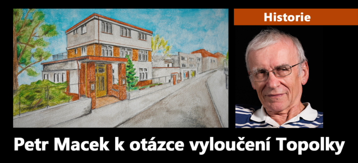 Historie: 223. Petr Macek k otázce vyloučení Topolky